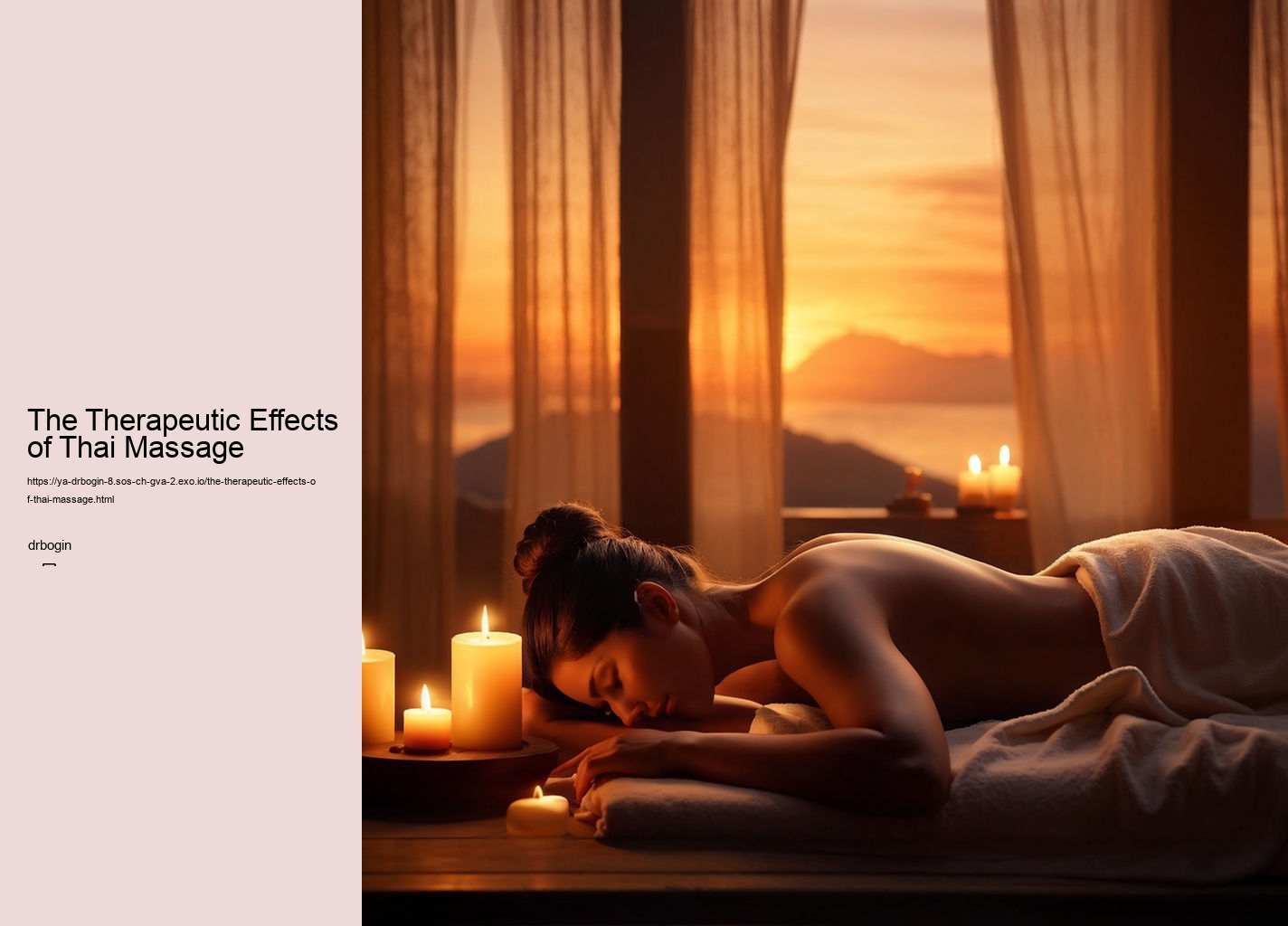 The Therapeutic Effects of Thai Massage